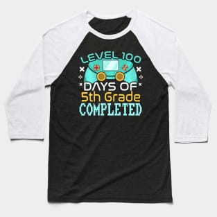 100Th Day Completed 5Th Grade Gamer Happy 100 Days Of School Baseball T-Shirt